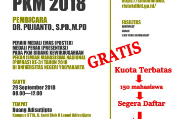 WORKSHOP KARYA TULIS ILMIAH DAN PROGRAM KREATIVITAS MAHASISWA 2018